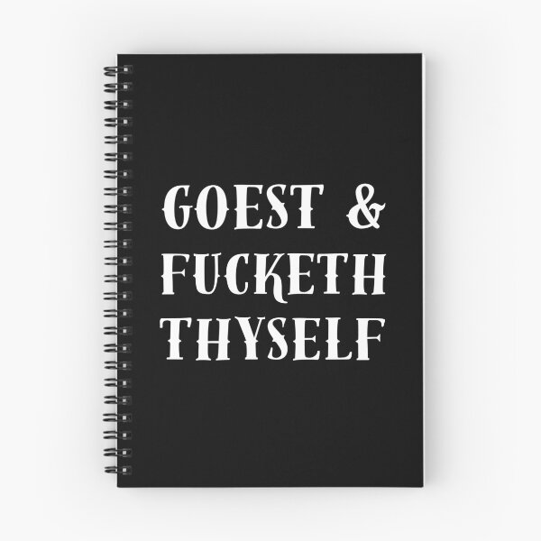 Item preview, GOEST and FUCKETH THYSELF designed and sold by PotluckPrints.