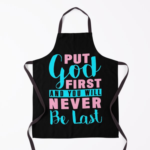 Item preview, Put God First And You Will Never Be Last designed and sold by plushism.