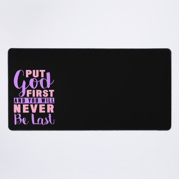 Item preview, Put God First And You Will Never Be Last designed and sold by plushism.