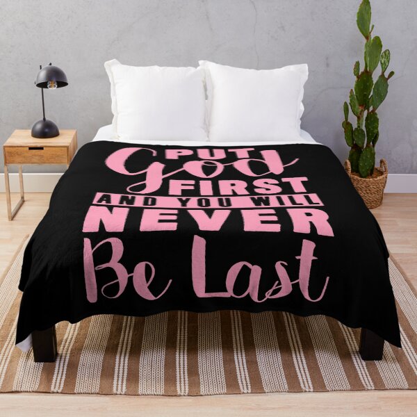 Item preview, Put God First And You Will Never Be Last designed and sold by plushism.