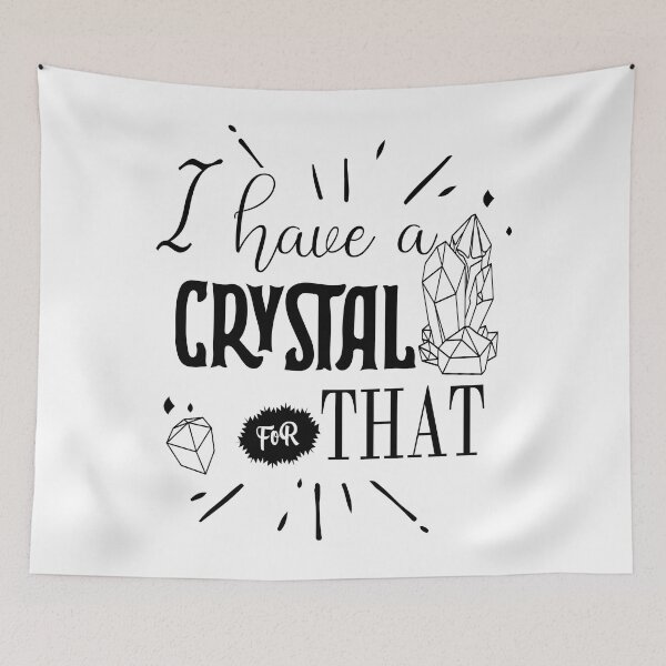 Item preview, I Have A Crystal For That designed and sold by jhonrichy.