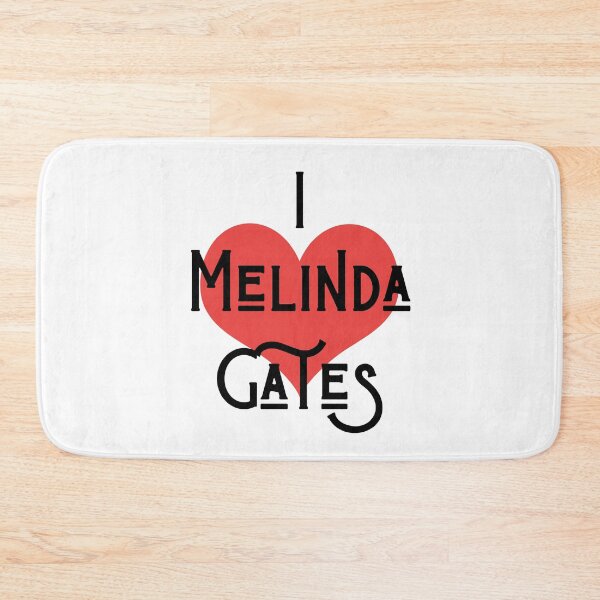 Item preview, I Love Melinda Gates designed and sold by Aiko  Ota.