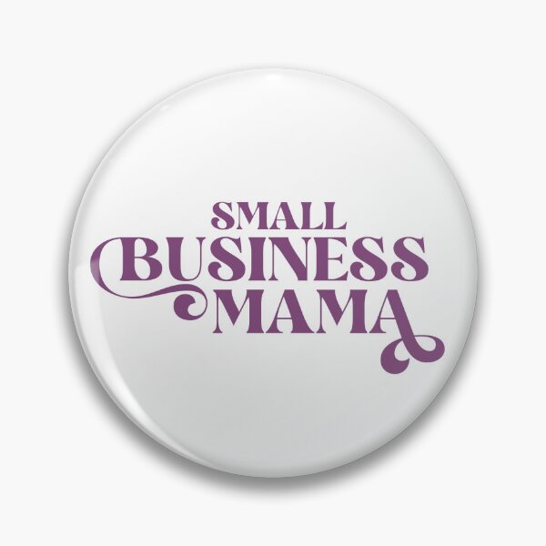 Item preview, Small Business Mama designed and sold by StickyFun.