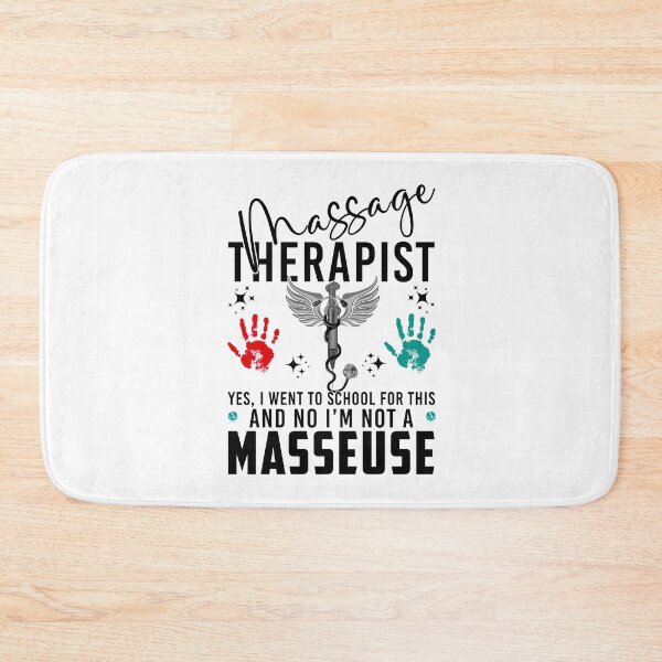 Item preview,  Massage therapist Yes, I went to school for this and no I'm not a Masseuse  designed and sold by boomthetees.