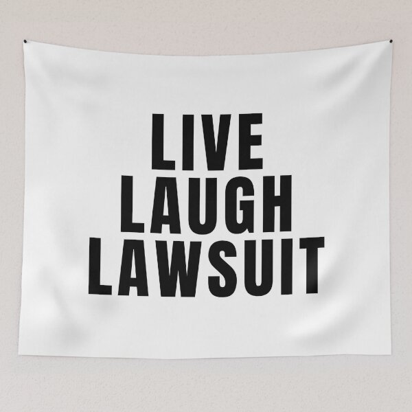 Item preview, Live Laugh Lawsuit designed and sold by texteestore.