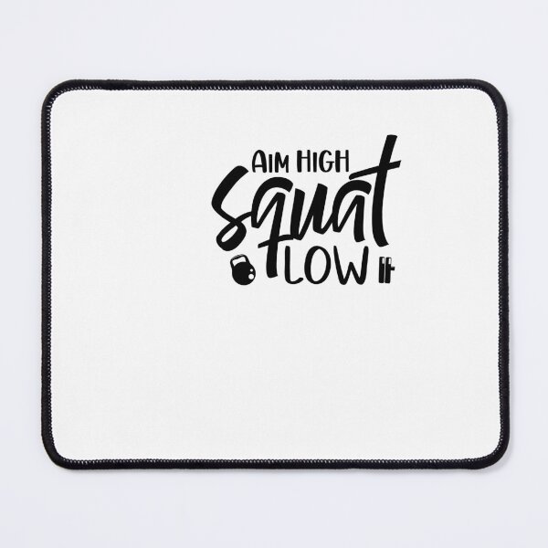 Item preview, AIM HIGH SQUAT LOW, AIM HIGH SQUAT LOW designed and sold by angelescar.