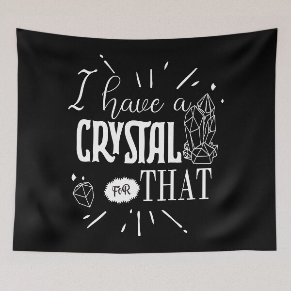 Item preview, I have a crystal for that, witchy crystal design designed and sold by jhonrichy.