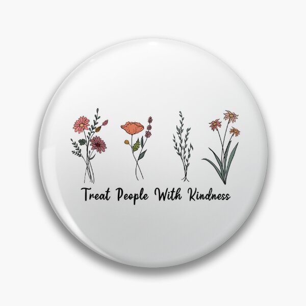 Item preview, Treat people with kindness, Blooming flowers growing out designed and sold by Ralu04.