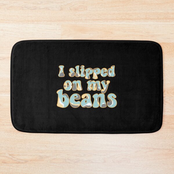 Item preview, I Slipped On My Bean         designed and sold by daigiaqua22.