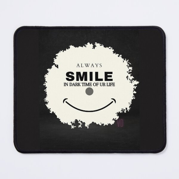 Item preview, SMILE Always smile in dark time of ur life designed and sold by Vimal Bamratkar.