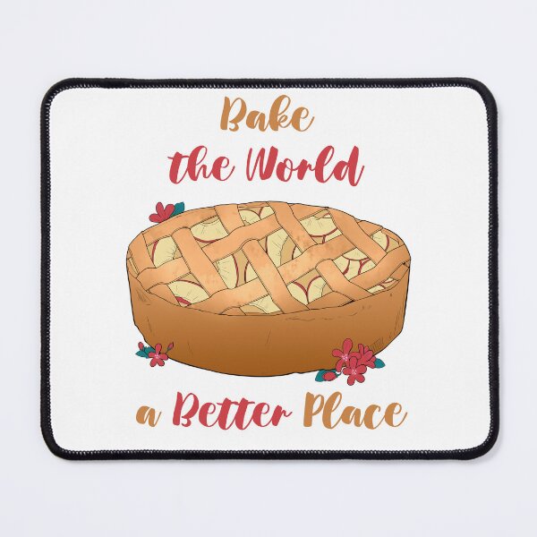 Item preview, You Bake The World A Better Place designed and sold by MalkyTea.