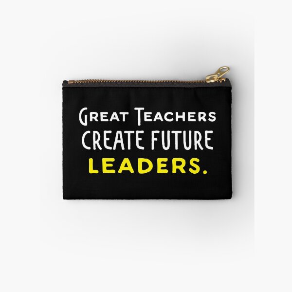 Item preview, Great teachers create FUTURE LEADERS designed and sold by jazzydevil.