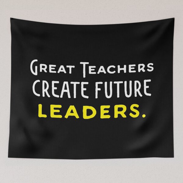 Item preview, Great teachers create FUTURE LEADERS designed and sold by jazzydevil.