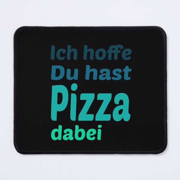 Item preview, I hope you brought pizza with you designed and sold by Bernd Friese.