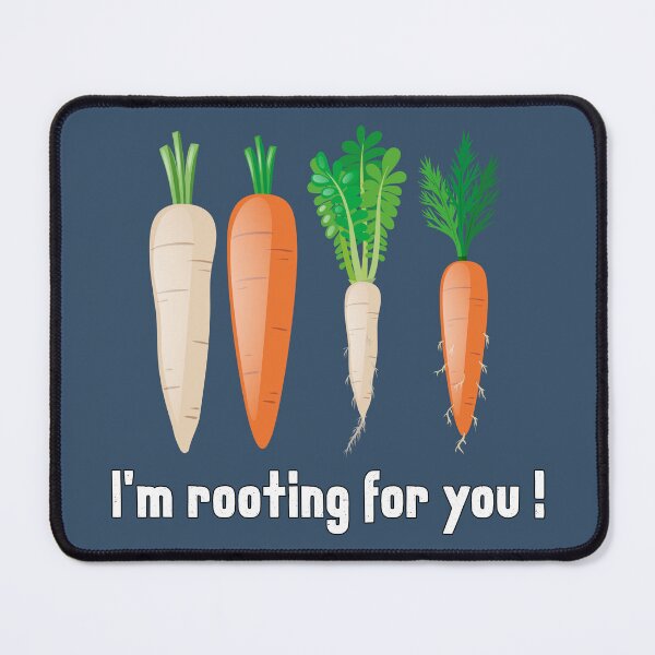 Item preview, I'm rooting for you!, International Carrot Day, carrots lovers Gift designed and sold by abdelhak2005.