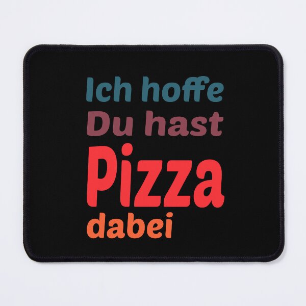 Item preview, I hope you brought pizza with you designed and sold by Bernd Friese.