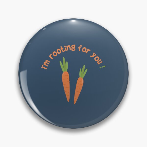 Item preview, I'm rooting for you!, International Carrot Day, carrots lovers Gift designed and sold by abdelhak2005.
