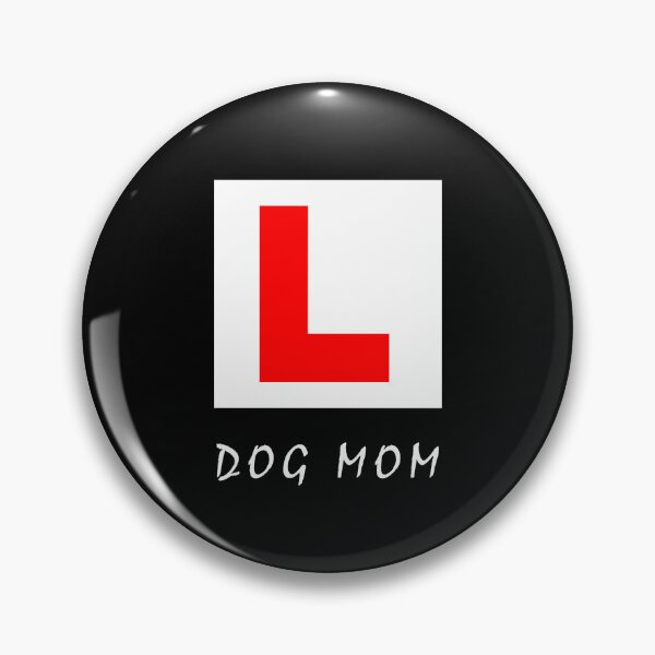 Item preview, Funny "Dog Mom" learner L Plate sign designed and sold by LindaCooke.