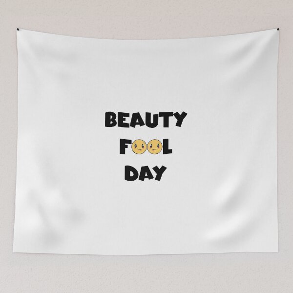 Item preview, Beauty Fool Day designed and sold by MagicalArtNew ⭐⭐⭐⭐⭐.