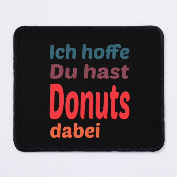 Item preview, I hope you brought donuts with you designed and sold by Bernd Friese.