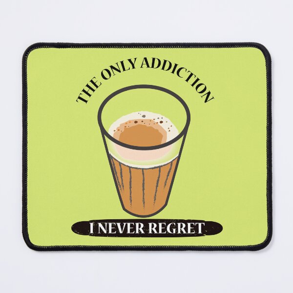 Item preview, The only addiction i Never Regret - Tea Lover design for T-shirt, Sticker designed and sold by ZengoClub.