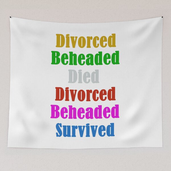 Item preview, Six the Musical Divorced Beheaded Died designed and sold by FeatheredPrints.