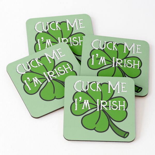 Item preview, CUCK Me I’m Irish designed and sold by DF3.