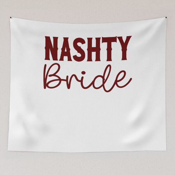 Item preview, Nashville Bachelorette Party Nashty Bride Dark Red Gift for Bride designed and sold by mysticblvd.
