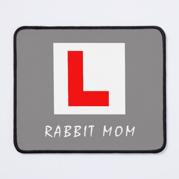 Item preview, Funny "Rabbit Mom" learner L Plate sign designed and sold by LindaCooke.