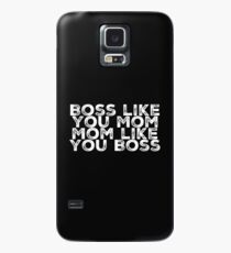 Boss Like You Mom Hülle & Skin für Samsung Galaxy
