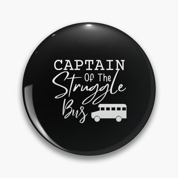 Item preview, Captain Of The Struggle Bus Funny Sarcastic Womens Gifts designed and sold by MouDantArts.