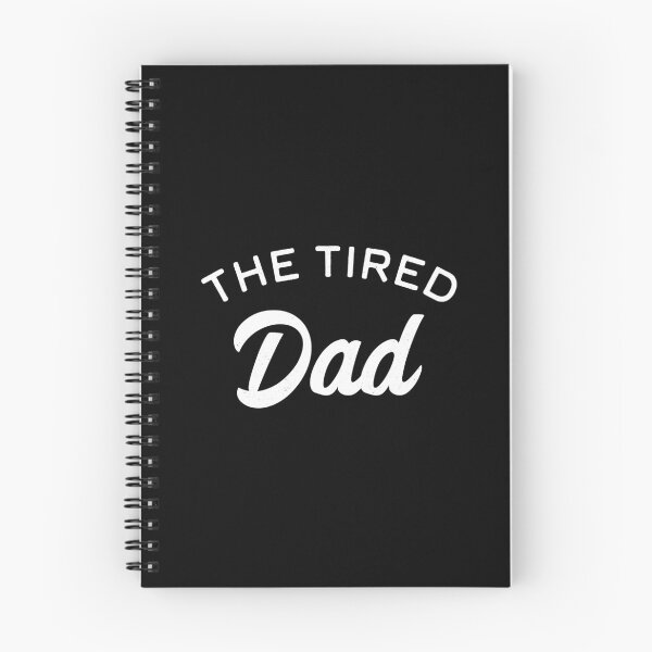 Item preview, The Tired Dad designed and sold by PaulSDesign.