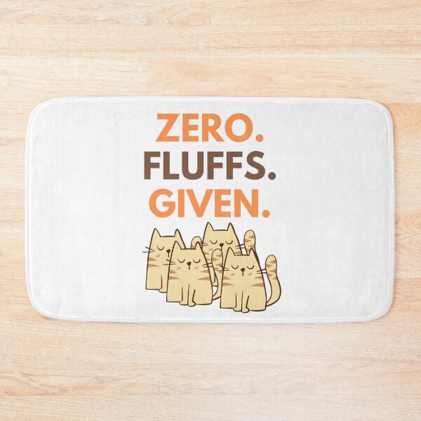 Item preview, Zero Fluffs Given designed and sold by McThingummy.