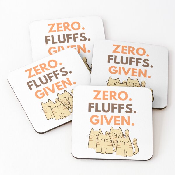 Item preview, Zero Fluffs Given designed and sold by McThingummy.