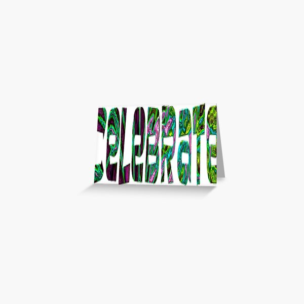 Celebrate Greeting Card