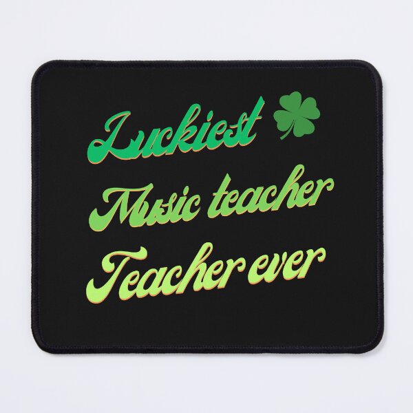 Item preview, Music Teacher, Happy St Patrick's Day Music Teacher, Happy Music Teacher, Best Gift Idea For Music Teacher, Lucky Music Teacher, Retro design for music teacer designed and sold by famington.