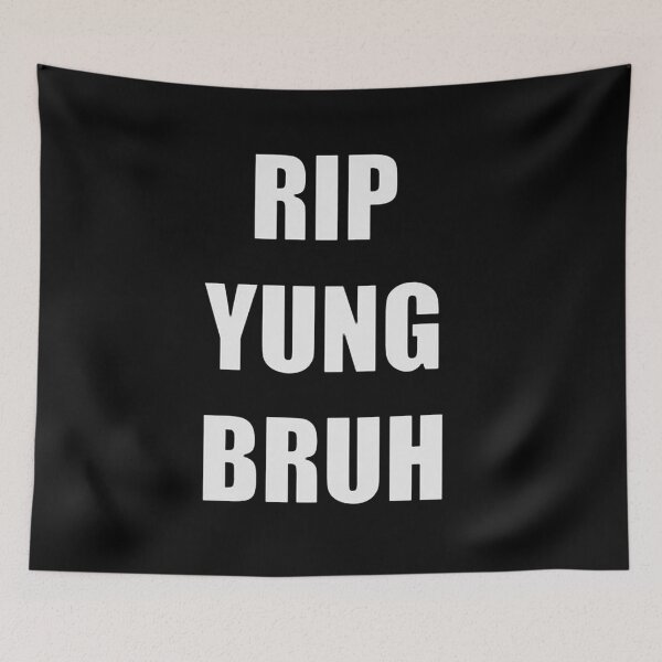 Item preview, RIP YUNG BRUH designed and sold by Wanme.
