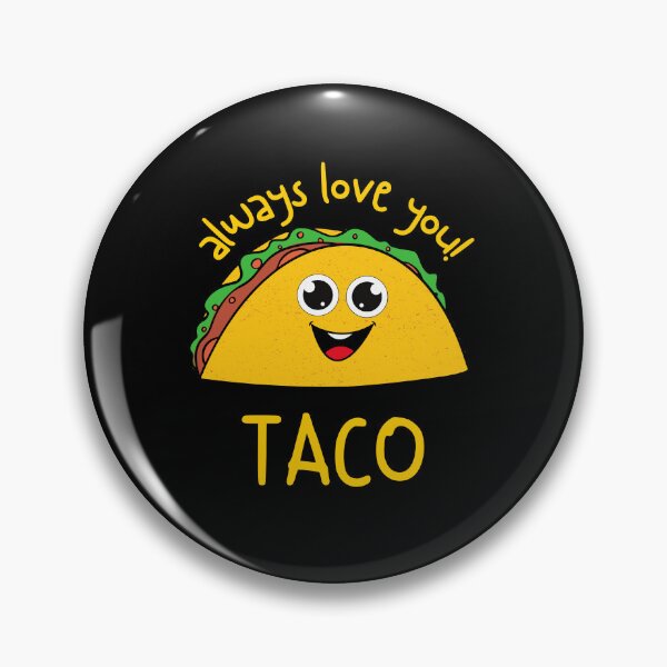 Item preview,  Taco - always love you designed and sold by Spreading Smile.