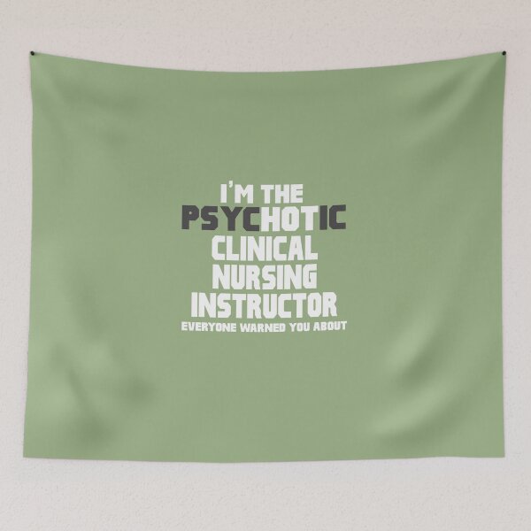 Item preview, I'm Psychotic Clinical Nursing Instructor designed and sold by AlwaysAwesome.