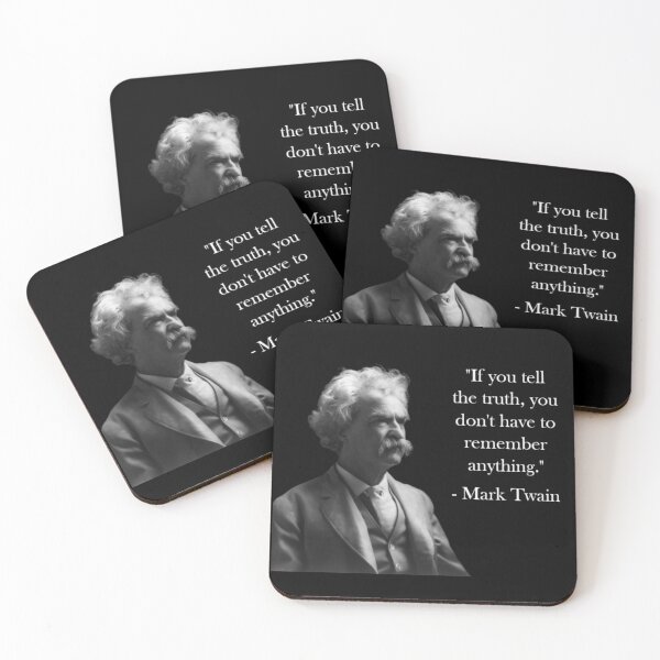 Item preview, Mark Twain Quote - Tell the Truth designed and sold by Reed-Inc.