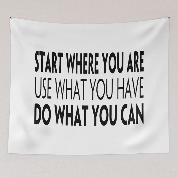 Item preview, Start Where You Are. Use What You Have. Do What You Can. (white background) designed and sold by KingsManKind.