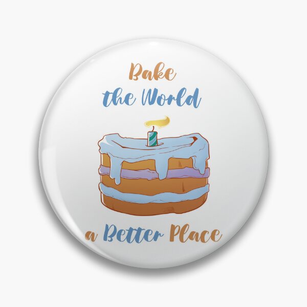 Item preview, You Bake The World A Better Place designed and sold by MalkyTea.