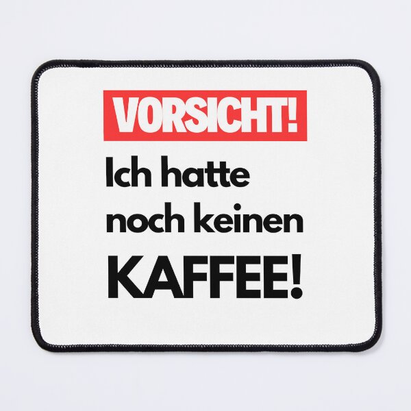 Item preview, Caution! I haven't had coffee yet! designed and sold by Bernd Friese.
