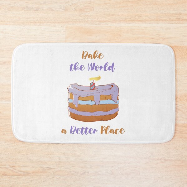 Item preview, You Bake The World A Better Place designed and sold by MalkyTea.