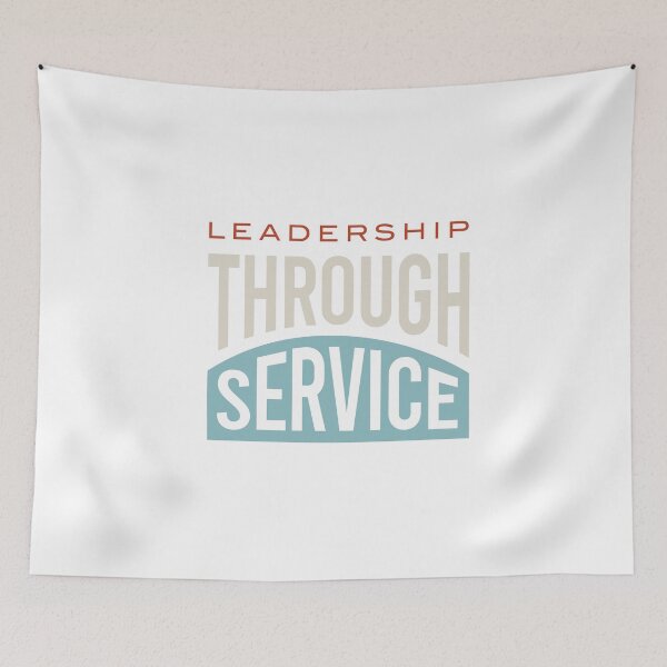Item preview, Leadership Through Service designed and sold by whyitsme.