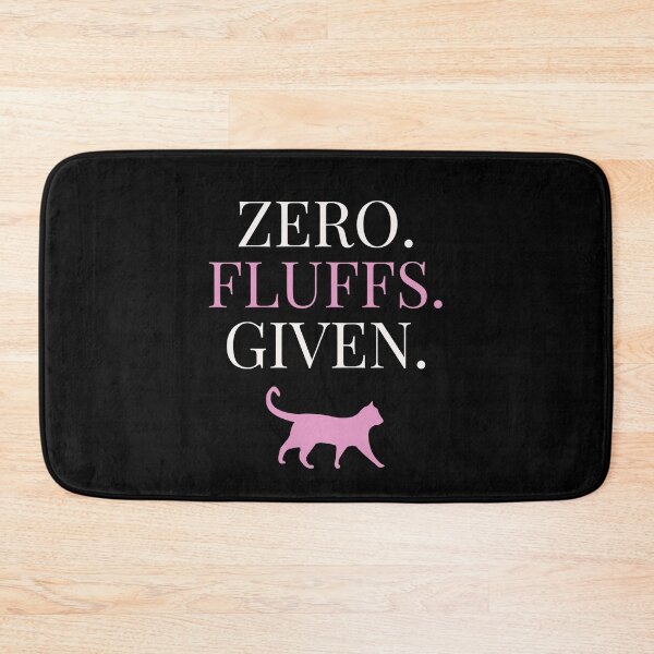 Item preview, Zero Fluffs Given designed and sold by McThingummy.