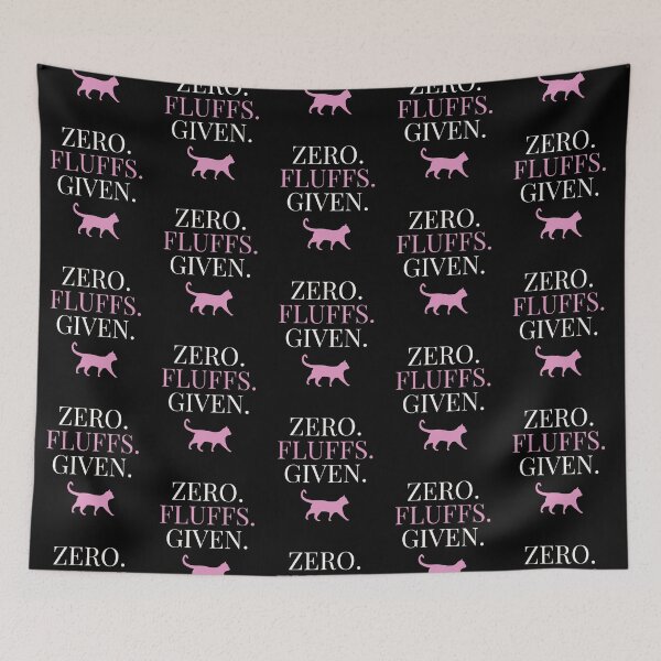 Item preview, Zero Fluffs Given designed and sold by McThingummy.