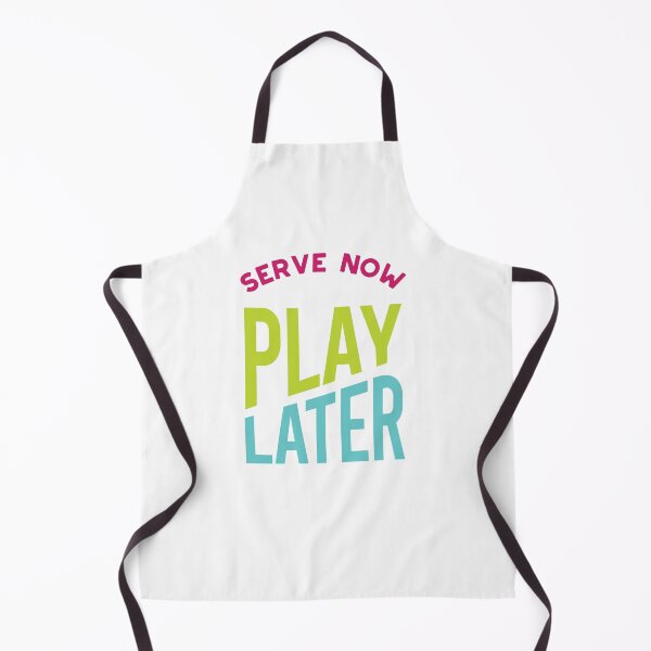 Item preview, Leadership Serve Now Play Later designed and sold by whyitsme.