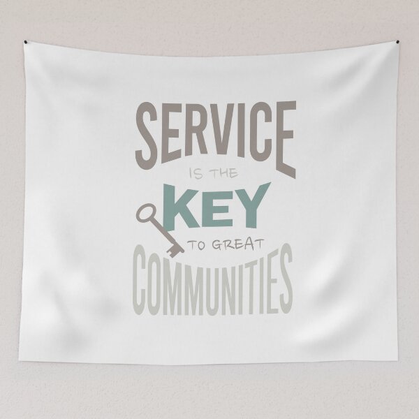 Item preview, Leadership Service is the Key to Great Communities designed and sold by whyitsme.