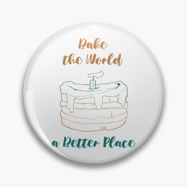 Item preview, You Bake The World A Better Place designed and sold by MalkyTea.